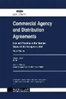 Bogaert, Geert Bogaert, Lohmann, Ulrich Lohmann - Commercial Agency and Distribution Agreements: Law and Practice in the Member States of the European Nion