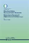 Handl, G. Handl, Gnther Handl, Gunther Handl - Multilateral Development Banking: Environmental Principles and Concepts Reflecting General International Law and Public Policy