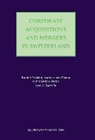 Oertle, Matthias Oertle, Planta, Andreas von Planta, von Andreas Planta, Tschani... - Corporate Acquisitions and Mergers in Switzerland
