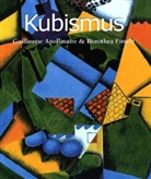 Guillaume Apollinaire, Dorothea Eimert, Anatoli Podoksik - Kubismus