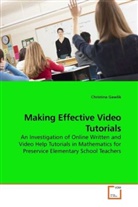 Christina Gawlik - Making Effective Video Tutorials