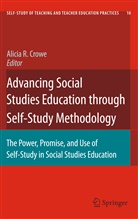 Alicia R Crowe, Alicia R. Crowe, Alici R Crowe, Alicia R Crowe - Advancing Social Studies Education through Self-Study Methodology