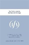 Ifa, International Fiscal Association (Ifa), Intl Fiscal Association, Fiscal Associat Intl Fiscal Association, International Fiscal Associaiton (Ifa), International Fiscal Association Staff - Tax Policy Towards the National Heritage