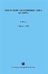 Loijestijn-Clearie, A. Loijestijn-Clearie, Struyck, Stuyck, J. Stuyck, Jules H. V. Stuyck - The European Economic Area Ec-Efta: Institutional Aspects and Financial Services