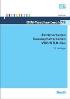Estricharbeiten, Gussasphaltarbeiten, VOB/StLB-Bau