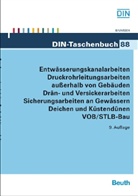Entwässerungskanalarbeiten, Druckrohrleitungsarbeiten außerhalb von Gebäuden, Drän- und Versickerarbeiten. VOB/STLB-Bau
