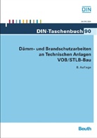 Dämm- und Brandschutzarbeiten an Technischen Anlagen VOB/STLB-Bau