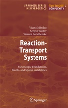 Serge Fedotov, Sergei Fedotov, Werner Horsthemke, Vicen Mendez, Vicenc Mendez, Vicenç Méndez - Reaction-Transport Systems