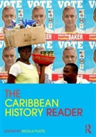Nicola Foote, Nicola (Florida Gulf Coast University Foote, Nicola Foote, Nicola (Florida Gulf Coast University Foote, Foote Nicola - Caribbean History Reader