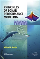 Michael Ainslie, Michael A. Ainslie - Principles of Sonar Performance Modelling