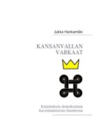 Jukka Hankamäki - Kansanvallan varkaat