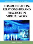 Shawn D. Long, Shawn Long - Communication, Relationships and Practices in Virtual Work