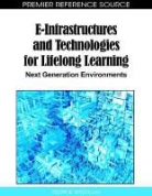 George Magoulas, George D. Magoulas - E-Infrastructures and Technologies for Lifelong Learning