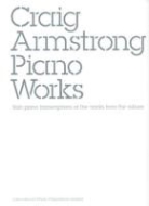 Craig Armstrong - Piano Works