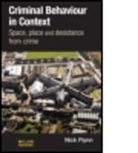 Nick Flynn, Nick (De Montfort University Flynn, Nick (Demontfort University Flynn, Flynn Nick - Criminal Behaviour in Context