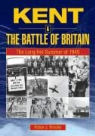 Robin Brooks, Robin J. Brooks - Kent and the Battle of Britain