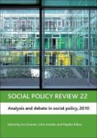 Greener, Ian Greener, Ian (University of Strathclyde Greener, Chris Holden, Chris (Department of Public Health and Policy Holden, Majella Kilkey... - Social policy review 22