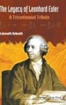 Lokenath Debnath, Lokenath (Univ Of Texas- Pan American Debnath, Lokenath Debnath - Legacy of Leonhard Euler, The: A Tricentennial Tribute