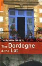 Laura Bennitt, Hugh Cleary, Jan Dodd - The Dordogne and the Lot