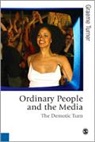 Graeme Turner - Ordinary People and the Media