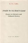 Karl S. Guthke, Karl Siegfried Guthke - Trails in No-Man`s Land - Essays in Cultural and Literary History