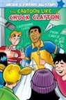 Fernando Ruiz, Alex Simmons, Al Nickerson, Fernando Ruiz - The Cartoon Life of Chuck Clayton