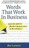 Ike Lasater, Ike K. Lasater - Words That Work in Business