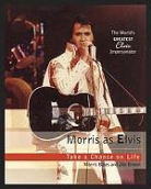 Morris Bates, Morris/ Brown Bates, Jim Brown - Morris As Elvis