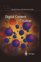 Ra Earnshaw, Rae Earnshaw, Rae A. Earnshaw, Vince, Vince, John Vince... - Digital Content Creation