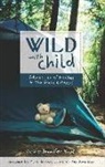 Jennifer Bove, Jennifer Bové, Mark Jenkins - Wild with Child
