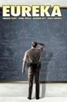 Andrew Cosby, Brendan Hay, Brendan: Barreto Hay, Jaime Paglia, Jame Paglia - Eureka