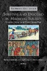 Richard Goddard, John Langdon, Miriam Muller - Tmc 04 Survival and Discord in Medieval Society, Goddard: Essays in Honour of Christopher Dyer