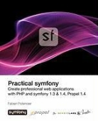 Fabien Potencier - Practical Symfony 1.3 & 1.4 for Propel