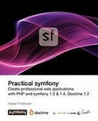 Fabien Potencier - Practical Symfony 1.3 & 1.4 for Doctrine