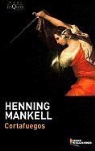 Henning Mankell - Cortafuegos