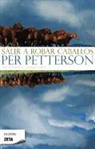 Per Petterson - Salir a robar caballos