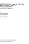 GLASSNER, Martin Ira Glassner, Papadakis, N. Papadakis, Nikos Papadakis, Martin Ira Glassner... - International Law of the Sea and Marine Affairs : A Bibliography-A Supplement to the 1980 Edition
