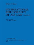 Heere, Wybo P. Heere - International Bibliography of Air Law : Mainwork (1900-1971)