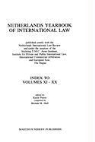 Hall, Brenda M. Hall, PETERS, Karin Peters, Karin Peters - Netherlands Yearbook of International Law, Index to Vol XI-XX
