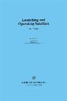 Bender, R. Bender - Launching and Operating Satellites: Legal Issues