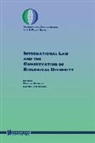 Bowman, Michael Bowman, Redgwell, Catherine Redgwell, Catherine Redgwell - International Law and the Conservation of Biological Diversity