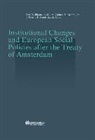 Blanpain, Roger Blanpain, Colucci, Michele Colucci, Eddy De Smyter, Smyter - Institutional Changes and European Social Policies After the Treaty of Amsterdam