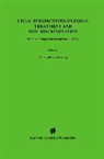 Norma Research Programme Staff, Numhauser-Henning, Ann Numhauser-Henning - Legal Perspectives on Equal Treatment and Non-Discrimination: Studies in Employment and Social Policy