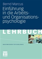 Bernd Marcus - Einführung in die Arbeits- und Organisationspsychologie