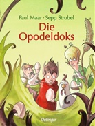 Paul Maar, Barbara Scholz, Sep Strubel, Sepp Strubel, Barbara Scholz - Die Opodeldoks