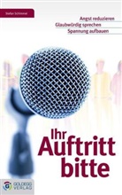 Stefan Schimmel - Ihr Auftritt bitte