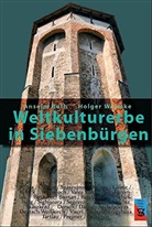 Anselm Roth, Holger Wermke, Jakob Ben&ouml;hr, Roxana H&ouml;chsmann - Weltkulturerbe in Siebenb&uuml;rgen