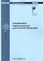Susanne Krosse - Strategiehandbuch. Projektentwicklung für gemeinschaftliche Wohnprojekte. Abschlussbericht.