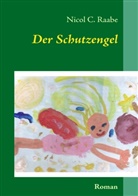 Nicol C Raabe, Nicol C. Raabe - Der Schutzengel