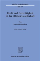 Reinhold Zippelius - Recht und Gerechtigkeit in der offenen Gesellschaft.